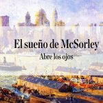 Abre los ojos. Col. 3. El sueño de McSorley Abre los ojos de la serie El sueños de McSorley