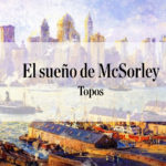 Topos. Col. 19. El sueño de McSorley Topos. Col 19. El sueño de McSorley