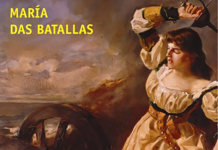 María de las batallas una novela de heroínas escrita por Alfredo Conde