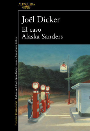El caso de Alaska Sanders, Joël Dicker