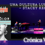 UNA DULZURA LUMINOSA – Stacey Kent