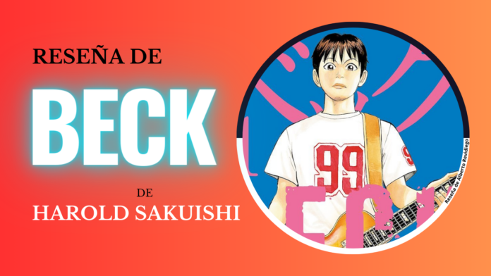 BECK, HAROLD Sakuishi, manga, anime, reseña