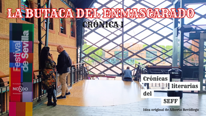 SEFF, Festival de Cine Europeo de Sevilla, La butaca del Enmascarado, LBDE, ALBERTO REVIDIEGO