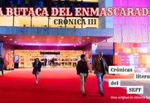 FILMAR EL PODER DE LAS PALABRAS (Crónica III del 22º Festival de Cine Europeo de Sevilla) SEFF, Festival de Cine Europeo de Sevilla, La butaca del Enmascarado, LBDE, ALBERTO REVIDIEGO