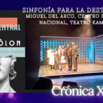 SINFONÍA PARA LA DESTRUCCIÓN – Miguel del Arco, Centro Dramático Nacional, Teatro Kamikaze – “LA PATÉTICA” LA PATÉTICA, Miguel del Arco, Centro Dramático Nacional, Teatro Kamikaze, Alberto Revidiego, Teatro Clásico, EIDÔLON, Aristófocles eterno, Teatro Central