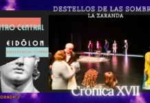 DESTELLOS DE LAS SOMBRAS – La Zaranda – “TODOS LOS ÁNGELES ALZARON EL VUELO” La Zaranda, TODOS LOS ÁNGELES ALZARON EL VUELO, Alberto Revidiego, Teatro Clásico, EIDÔLON, Aristófocles eterno, Teatro Central