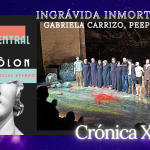 INGRÁVIDA INMORTALIDAD – Gabriela Carrizo, Peeping Tom – “CHRONIQUES” Peeping Tom, CHRONIQUES, Gabriela Carrizo, Alberto Revidiego, EIDÔLON, Aristófocles eterno, Teatro Central
